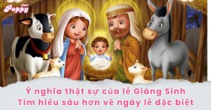 Ý nghĩa thật sự của lễ Giáng Sinh